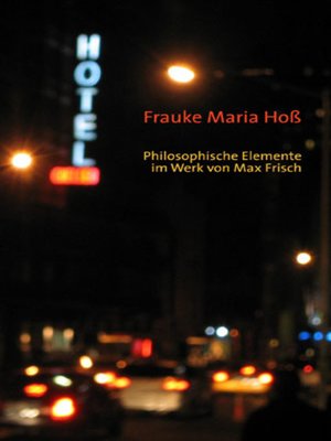 cover image of Philosophische Elemente im Werk von Max Frisch